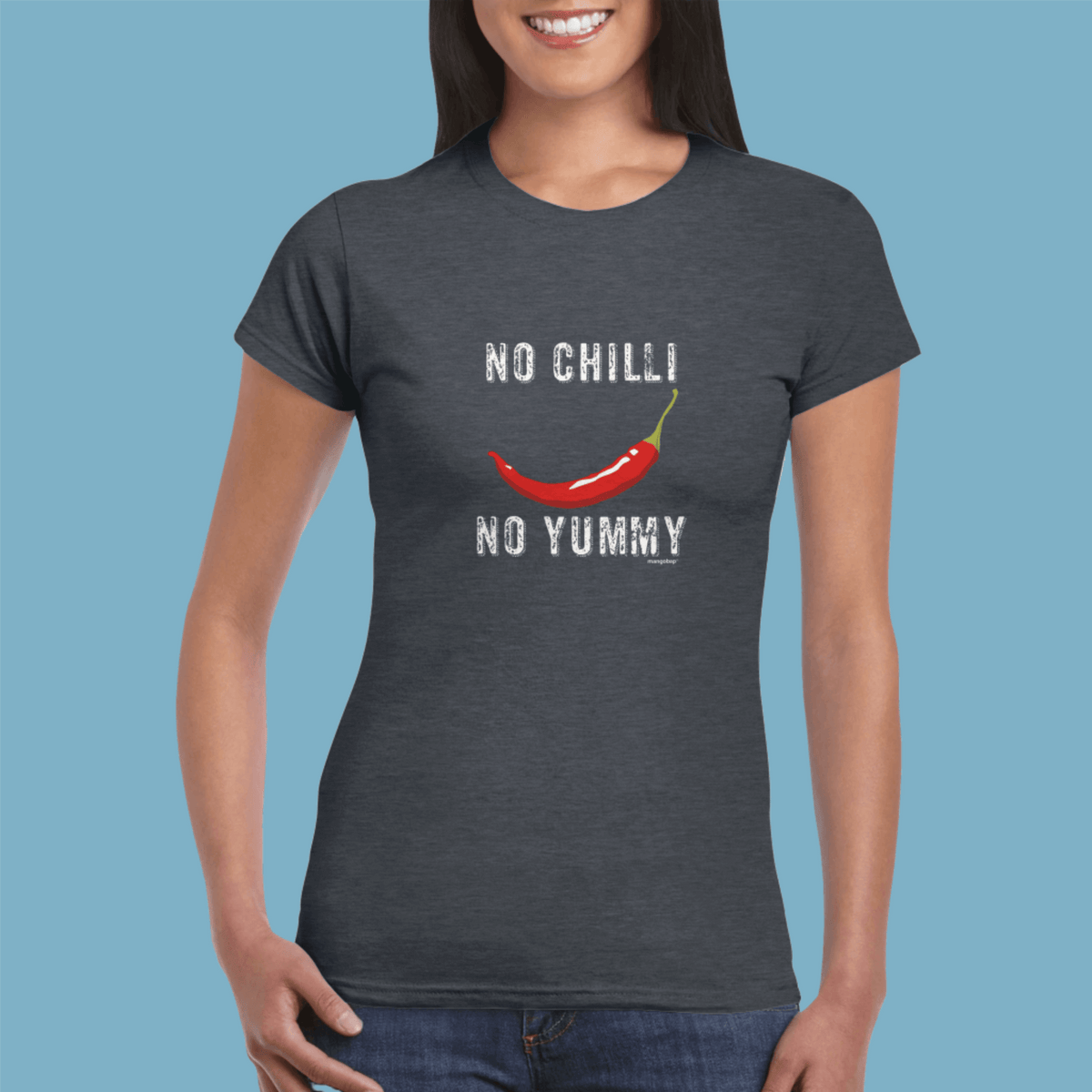 Womens No Chilli No Yummy dark heather t shirt - MangoBap