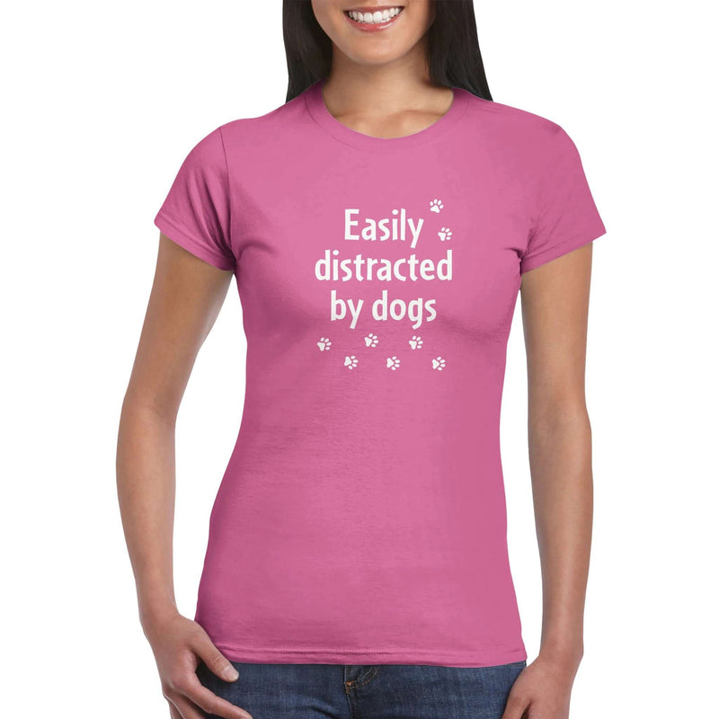 Womens Easily Distracted by Dogs azalea t shirt - MangoBap